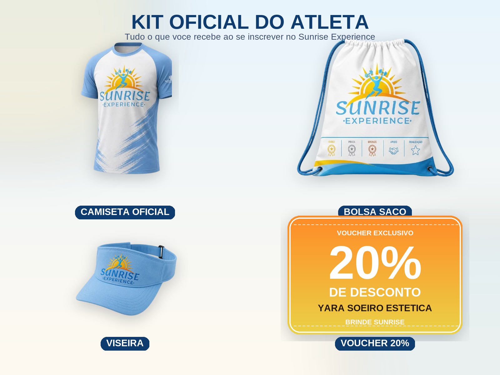 Kit oficial Sunrise Experience